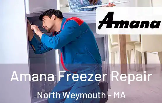  Amana Freezer Repair North Weymouth - MA