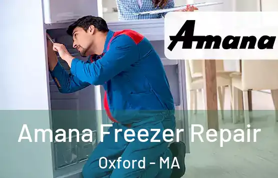  Amana Freezer Repair Oxford - MA