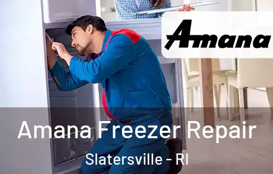  Amana Freezer Repair Slatersville - RI
