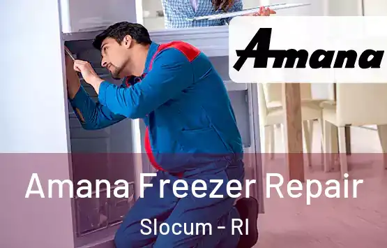  Amana Freezer Repair Slocum - RI
