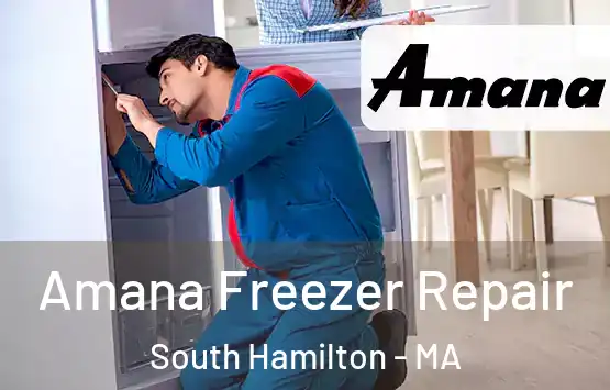  Amana Freezer Repair South Hamilton - MA