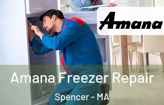  Amana Freezer Repair Spencer - MA