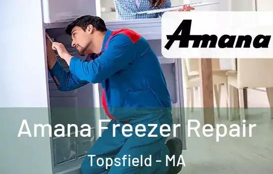  Amana Freezer Repair Topsfield - MA
