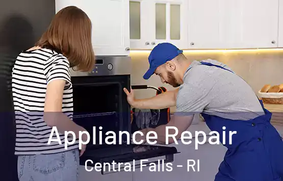  Appliance Repair Central Falls - RI