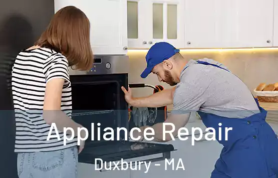  Appliance Repair Duxbury - MA