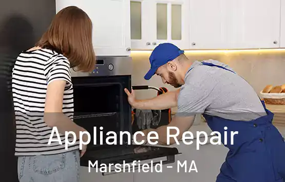  Appliance Repair Marshfield - MA