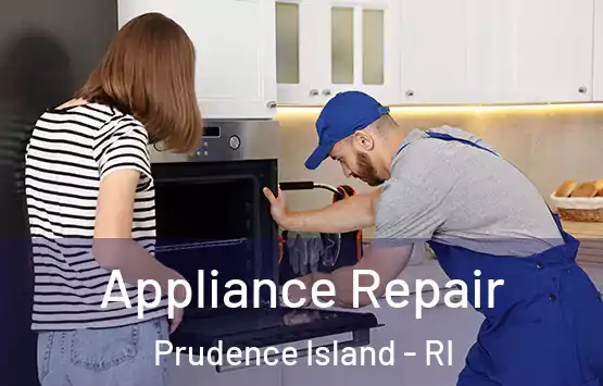  Appliance Repair Prudence Island - RI