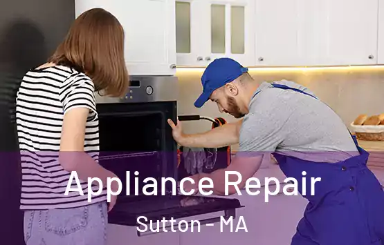  Appliance Repair Sutton - MA