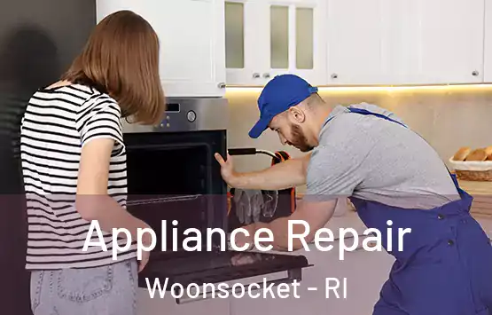  Appliance Repair Woonsocket - RI