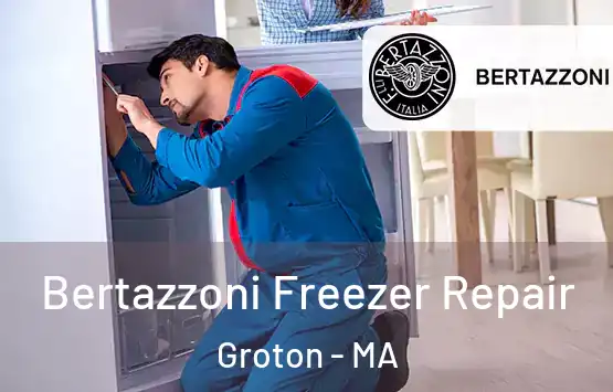  Bertazzoni Freezer Repair Groton - MA