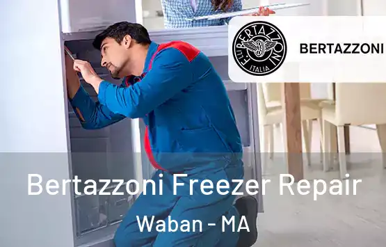  Bertazzoni Freezer Repair Waban - MA