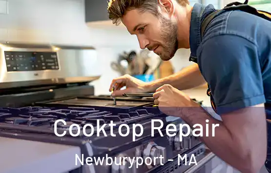  Cooktop Repair Newburyport - MA