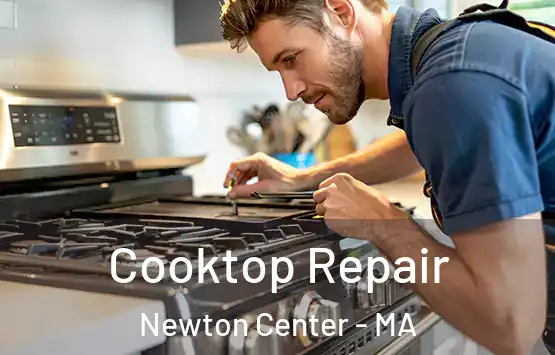  Cooktop Repair Newton Center - MA