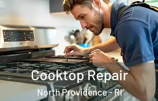  Cooktop Repair North Providence - RI