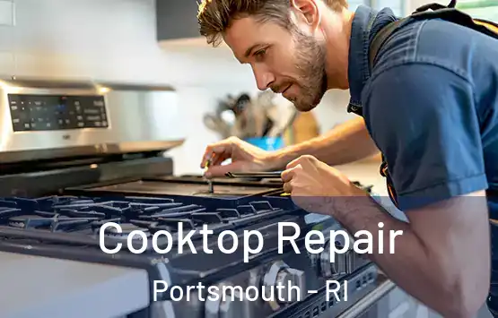  Cooktop Repair Portsmouth - RI