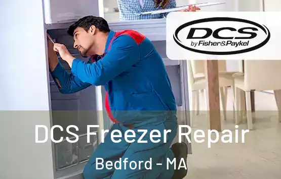  DCS Freezer Repair Bedford - MA