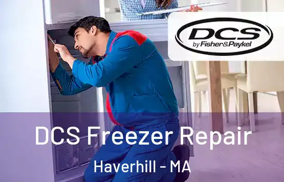  DCS Freezer Repair Haverhill - MA