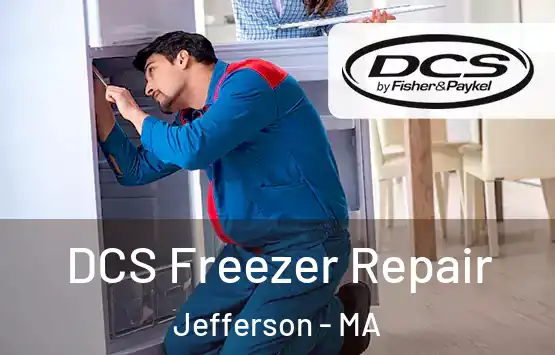  DCS Freezer Repair Jefferson - MA