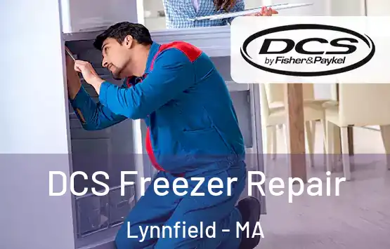  DCS Freezer Repair Lynnfield - MA