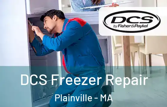  DCS Freezer Repair Plainville - MA