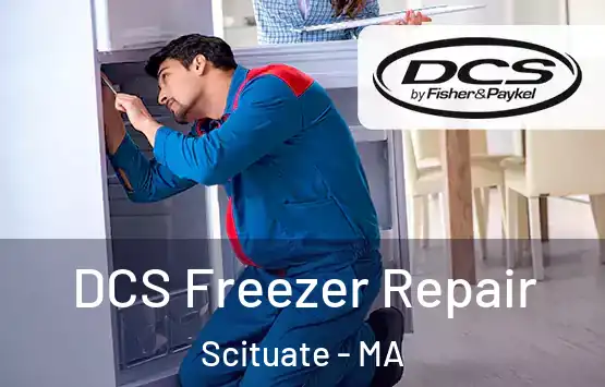  DCS Freezer Repair Scituate - MA