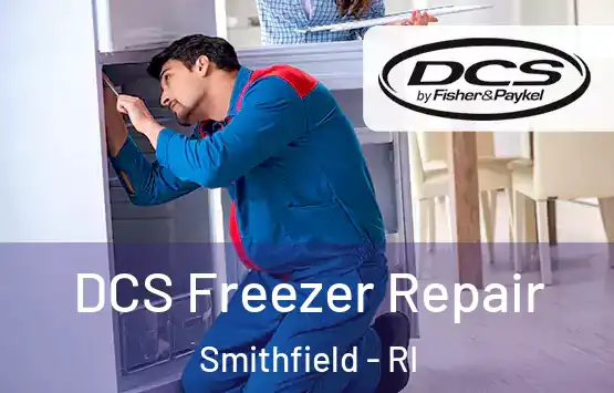  DCS Freezer Repair Smithfield - RI