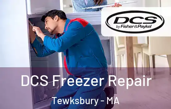  DCS Freezer Repair Tewksbury - MA