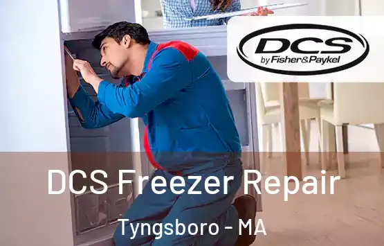 DCS Freezer Repair Tyngsboro - MA