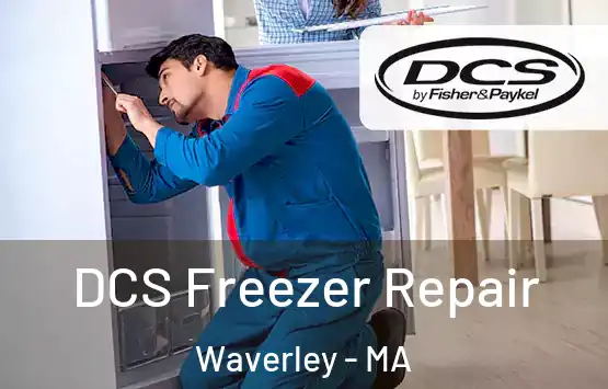  DCS Freezer Repair Waverley - MA