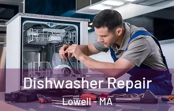  Dishwasher Repair Lowell - MA