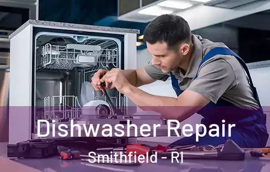  Dishwasher Repair Smithfield - RI