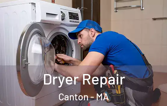  Dryer Repair Canton - MA