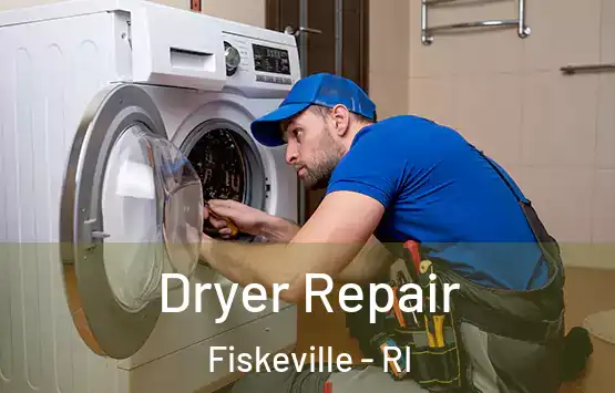  Dryer Repair Fiskeville - RI