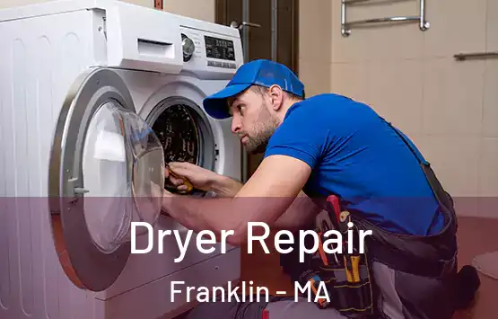  Dryer Repair Franklin - MA