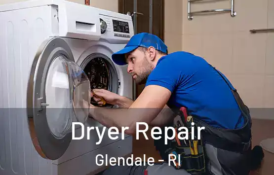  Dryer Repair Glendale - RI