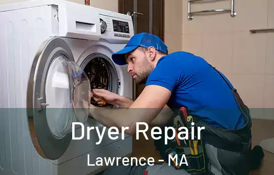  Dryer Repair Lawrence - MA