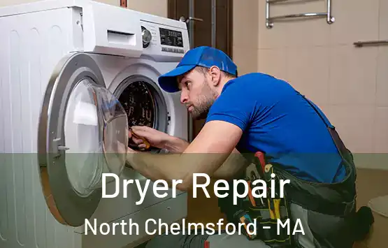  Dryer Repair North Chelmsford - MA