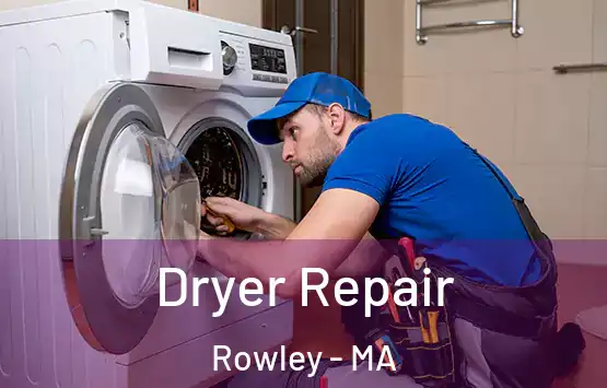  Dryer Repair Rowley - MA