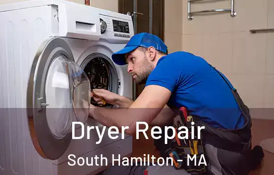  Dryer Repair South Hamilton - MA