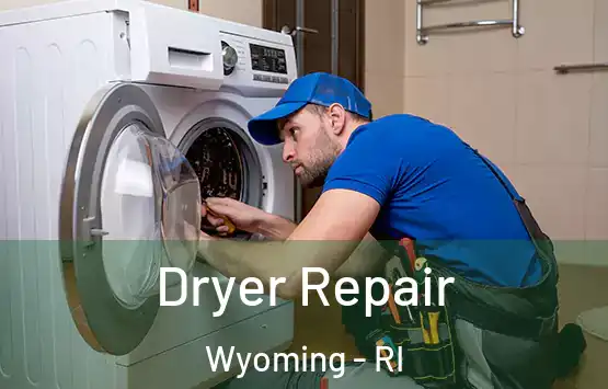  Dryer Repair Wyoming - RI