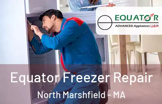  Equator Freezer Repair North Marshfield - MA