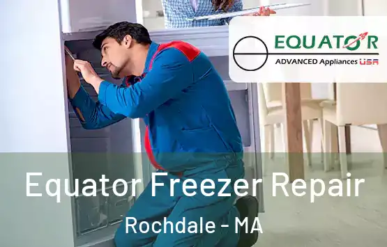  Equator Freezer Repair Rochdale - MA