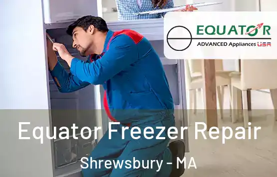  Equator Freezer Repair Shrewsbury - MA