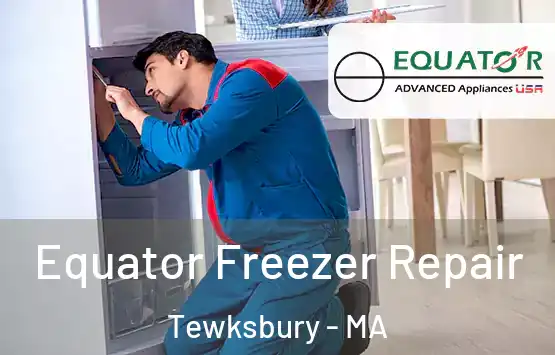  Equator Freezer Repair Tewksbury - MA