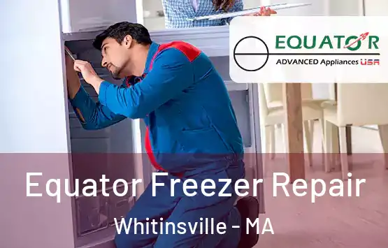  Equator Freezer Repair Whitinsville - MA