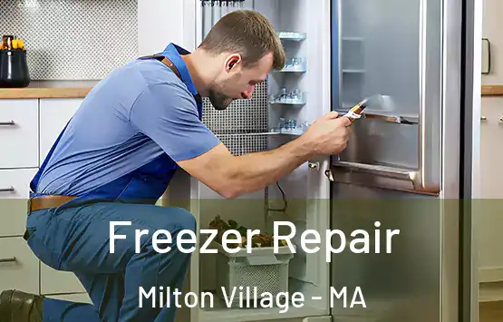  Freezer Repair Milton Village - MA
