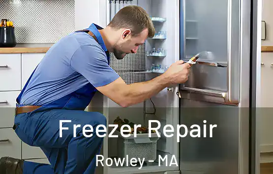  Freezer Repair Rowley - MA