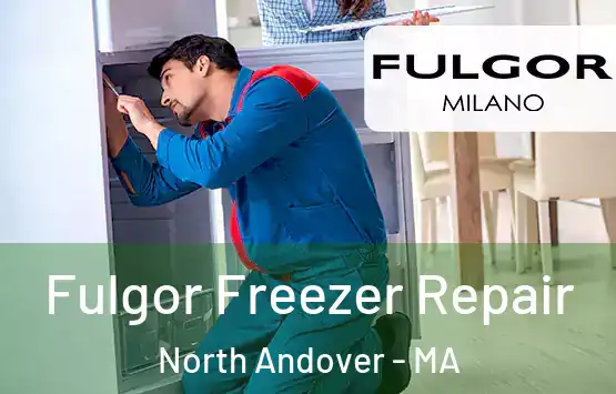  Fulgor Freezer Repair North Andover - MA