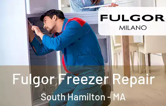  Fulgor Freezer Repair South Hamilton - MA