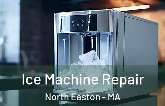  Ice Machine Repair North Easton - MA